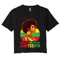 Black Women Remembering My Ancestors Juneteenth Women's Crop Top Tee