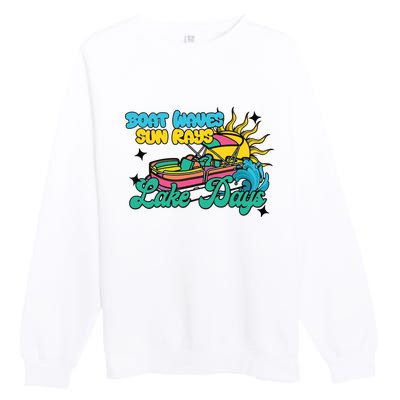 Boat Waves Sun Rays Lake Days Premium Crewneck Sweatshirt