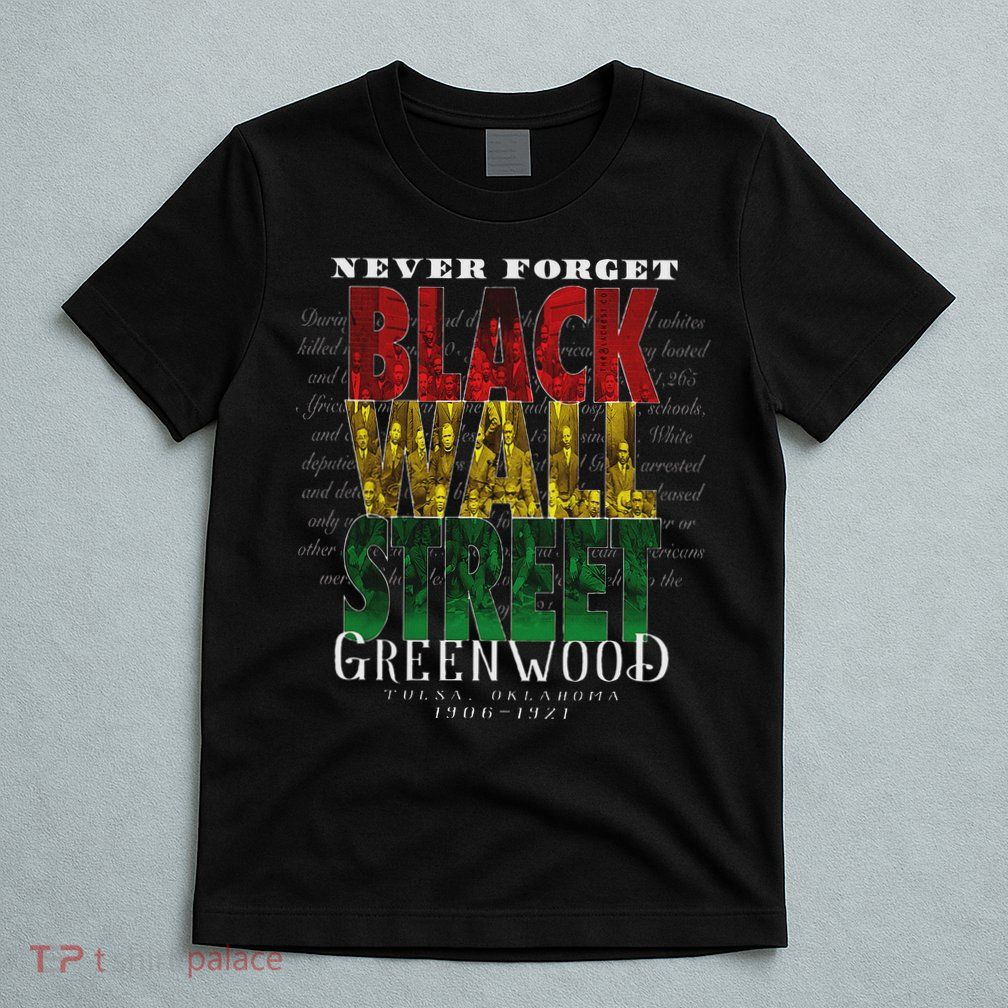 Black Wall Street Greenwood Tulsa Oklahoma Black History T-Shirt