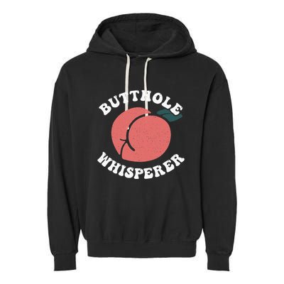 Butthole Whisperer Sarcastic Jokes Vintage Garment-Dyed Fleece Hoodie