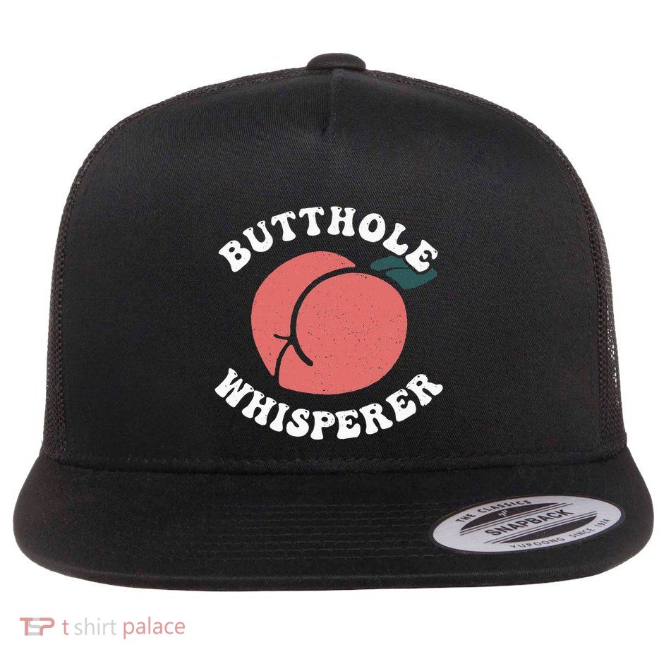 Butthole Whisperer Sarcastic Jokes Vintage Flatbill Hat