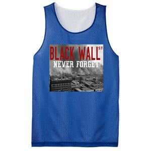 Black Wall Street Never Forget Our History Black Wall Street Gift Mesh Reversible Basketball Jersey Tank