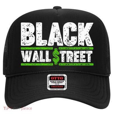 Black Wall Street High Crown Mesh Back Trucker Hat