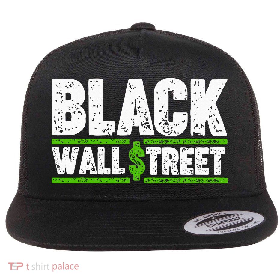 Black Wall Street Flat Bill Trucker Hat