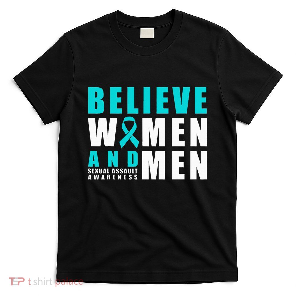 Belive Women & Sexual Assault Awareness Ribbon T-Shirt