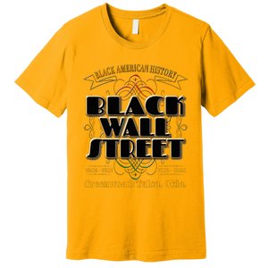 Black Wall Street Greenwood Tulsa Oklahoma History Premium T-Shirt