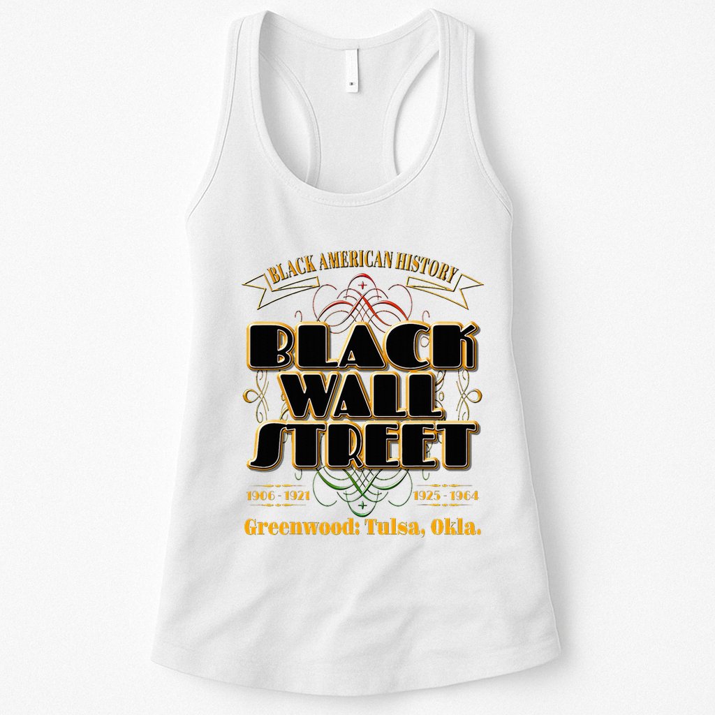 Black Wall Street Greenwood Tulsa Oklahoma History Womens Tank Top