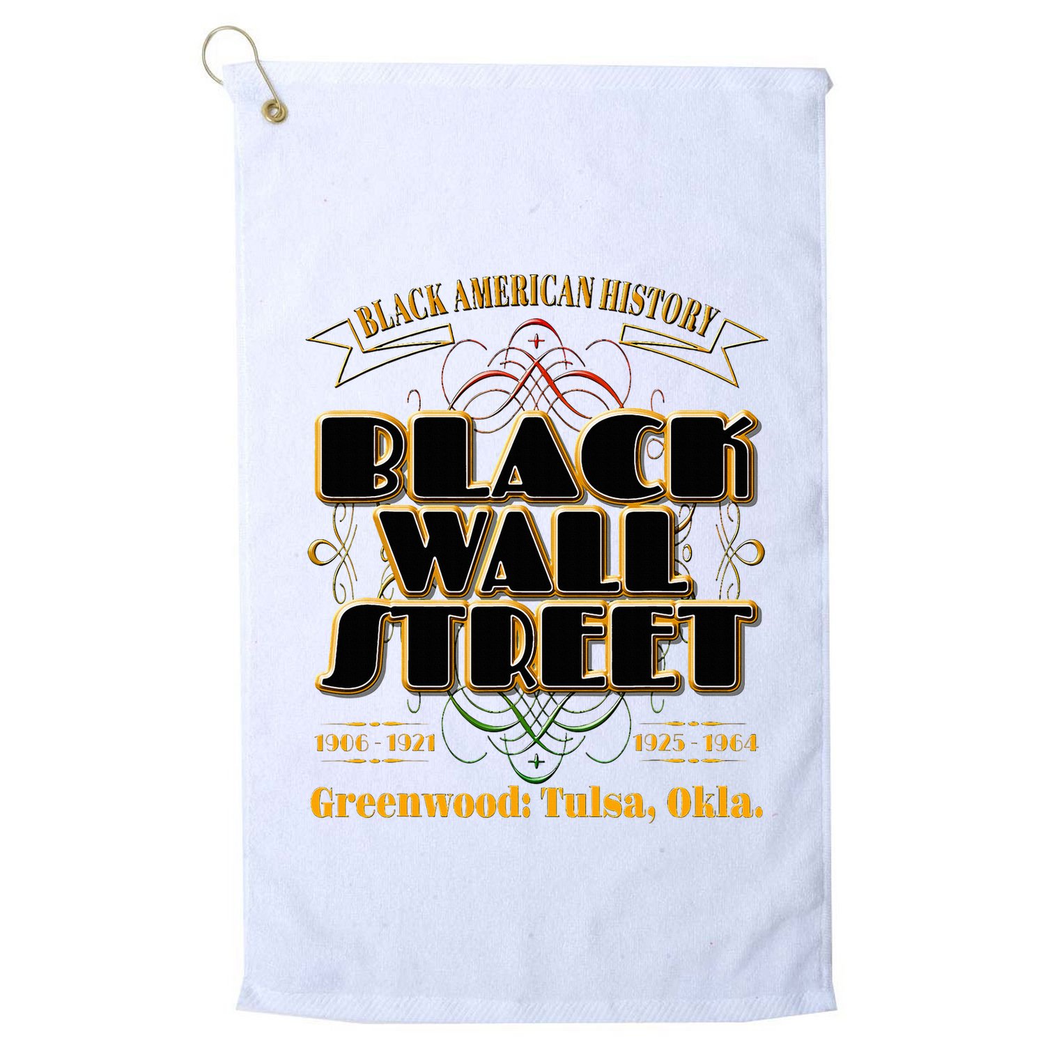 Black Wall Street Greenwood Tulsa Oklahoma History Golf Towel
