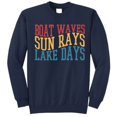 Boat Waves Sun Rays Lake Days Tall Sweatshirt