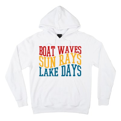 Boat Waves Sun Rays Lake Days Hoodie