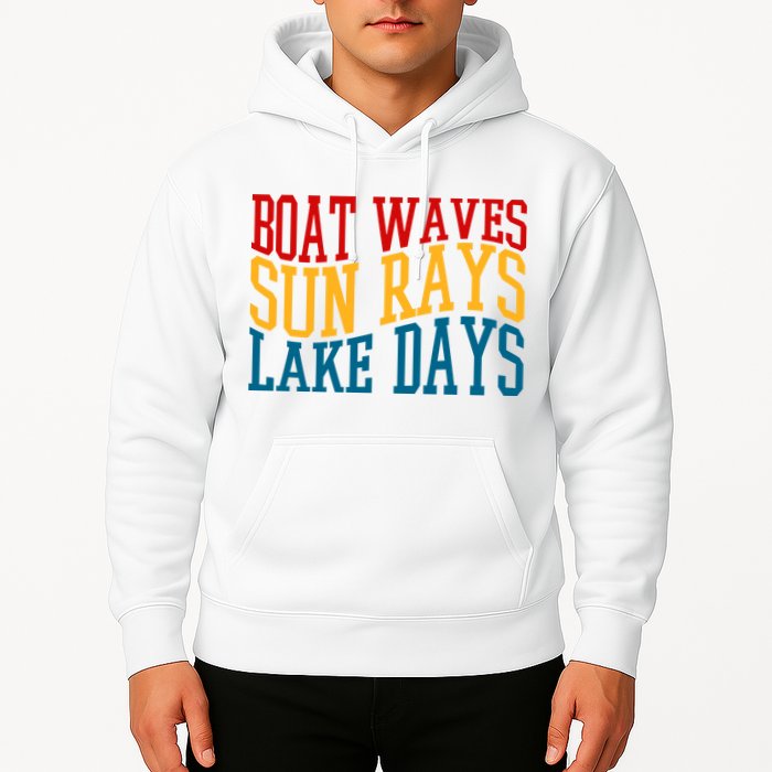 Boat Waves Sun Rays Lake Days Hoodie