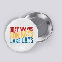 Boat Waves Sun Rays Lake Days Button