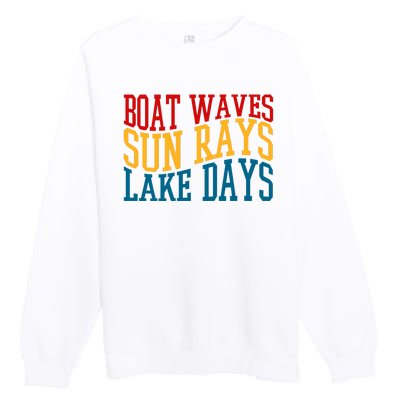 Boat Waves Sun Rays Lake Days Premium Crewneck Sweatshirt