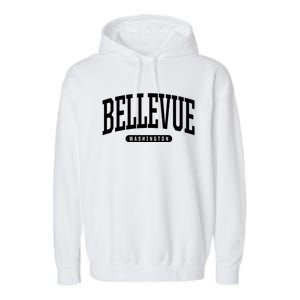 Bellevue Washington Souvenirs College Style Bellevue Washington Souvenir Gift Garment-Dyed Fleece Hoodie