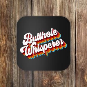 Butthole Whisperer Sarcastic Jokes Retro Coaster