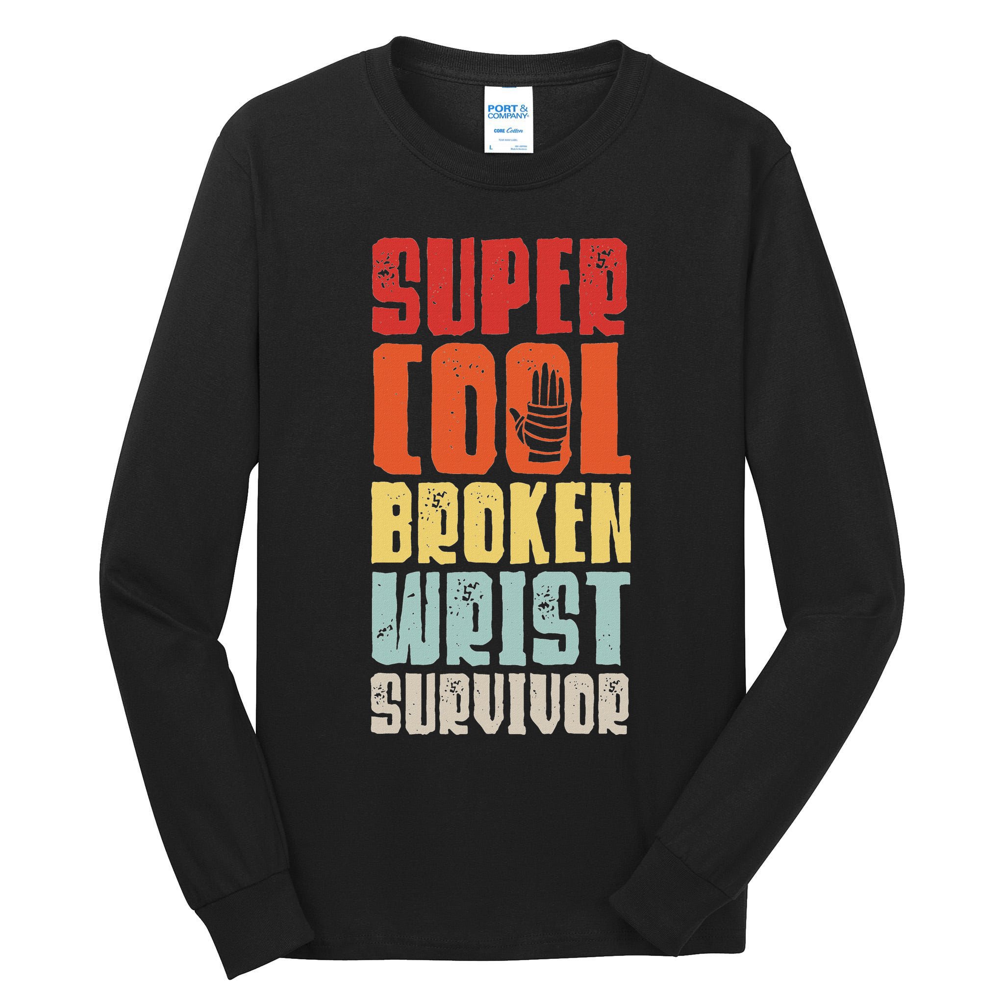 Broken Wrist Survivor Hand Injury Recovery Arm Surgery Gift Tall Long Sleeve T-Shirt