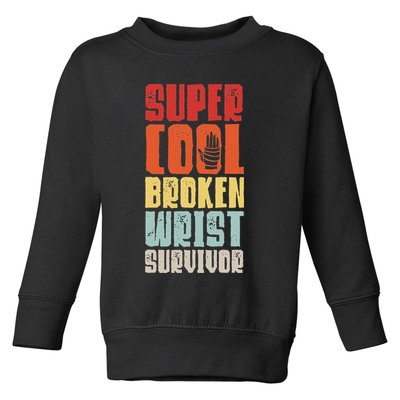 Broken Wrist Survivor Hand Injury Recovery Arm Surgery Gift Toddler Sweatshirt