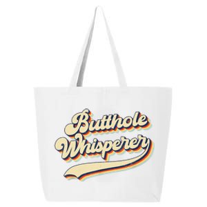 Butthole Whisperer Sarcastic Jokes Retro Funny 25L Jumbo Tote