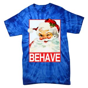 Behave Winking Santa Claus Gift Tie-Dye T-Shirt