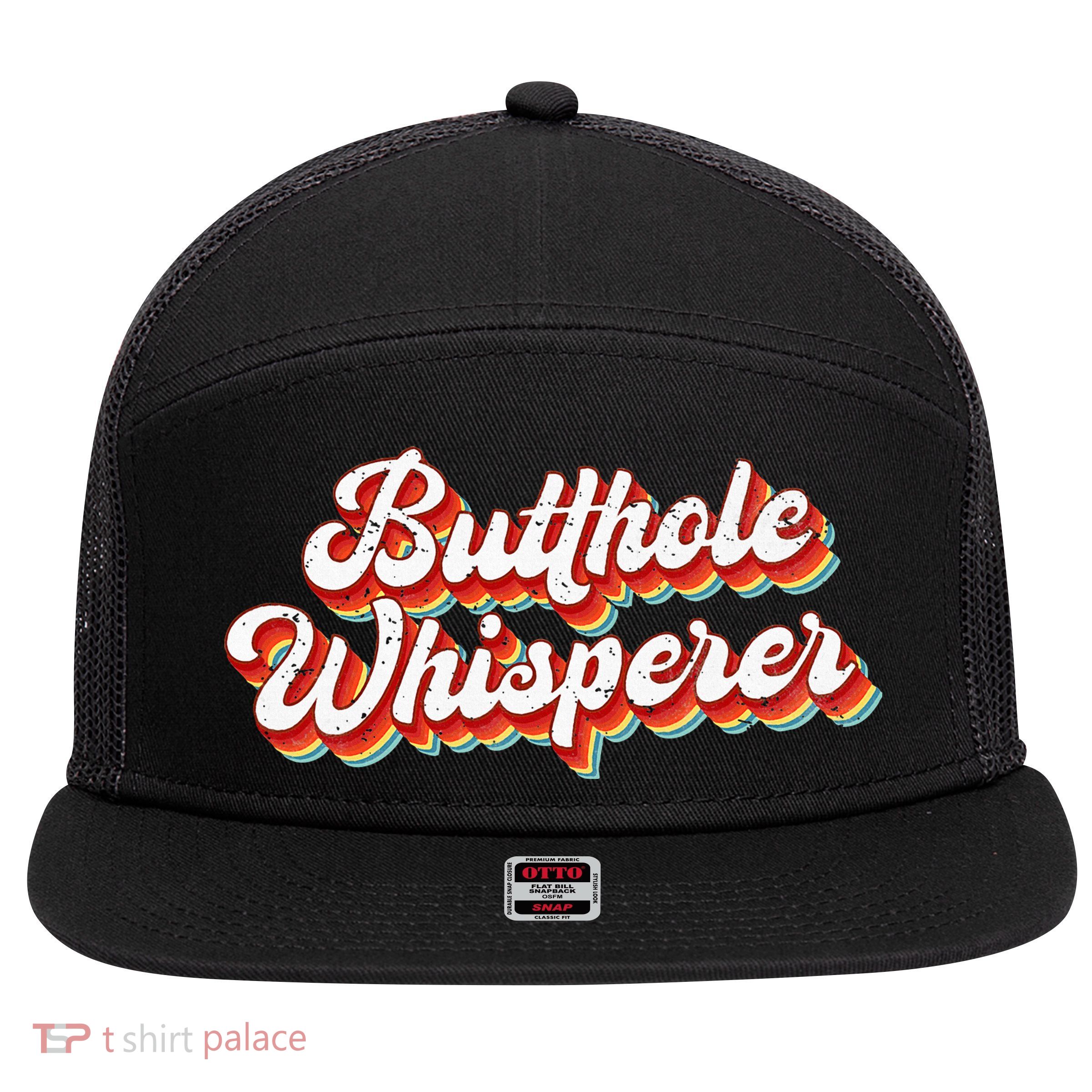 Butthole Whisperer Sarcastic Jokes Retro 7 Panel Mesh Trucker Snapback Hat