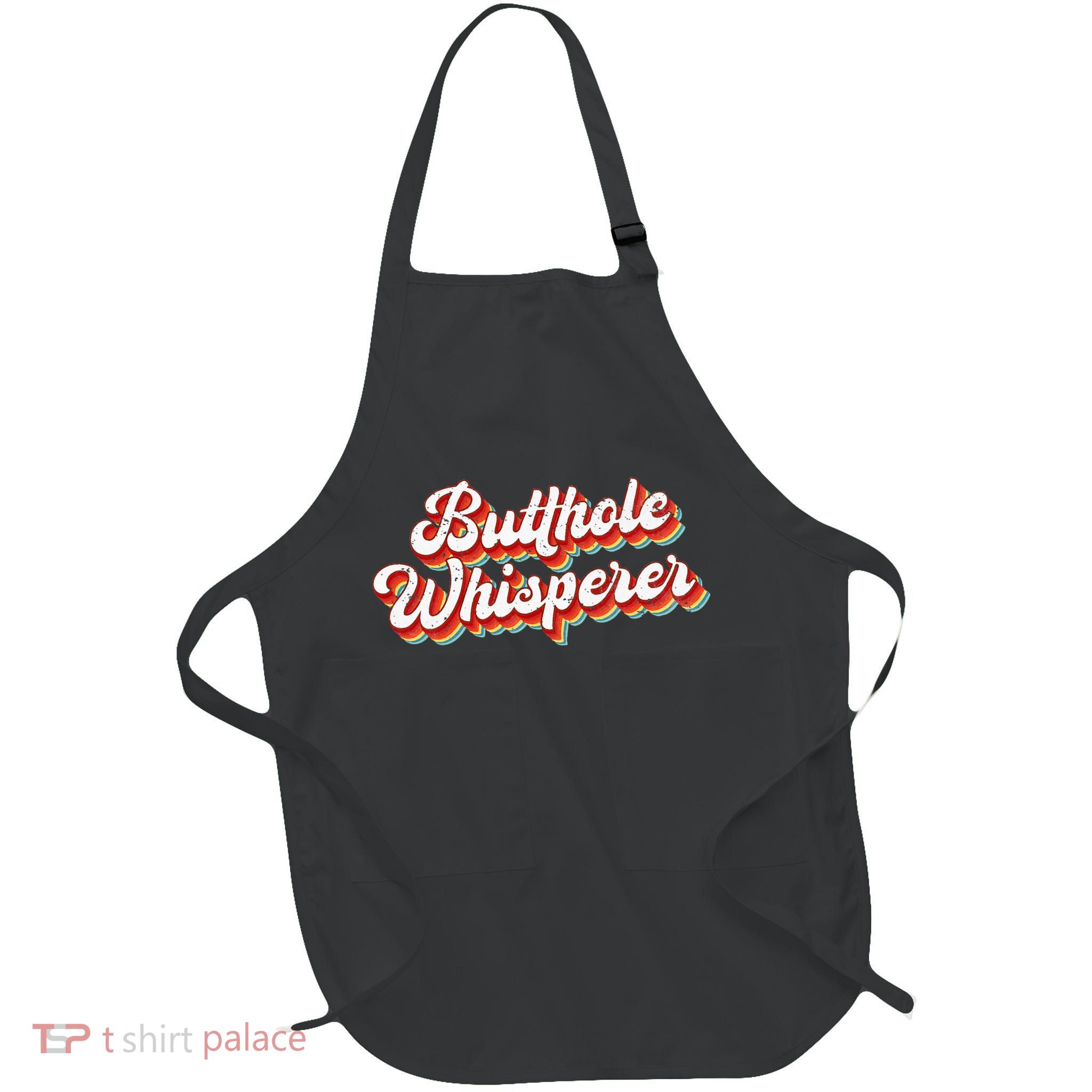 Butthole Whisperer Sarcastic Jokes Retro Apron