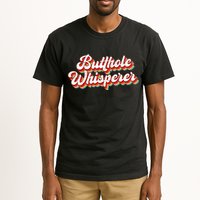Butthole Whisperer Sarcastic Jokes Retro Tall T-Shirt