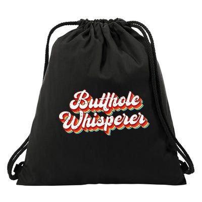 Butthole Whisperer Sarcastic Jokes Retro Drawstring Bag