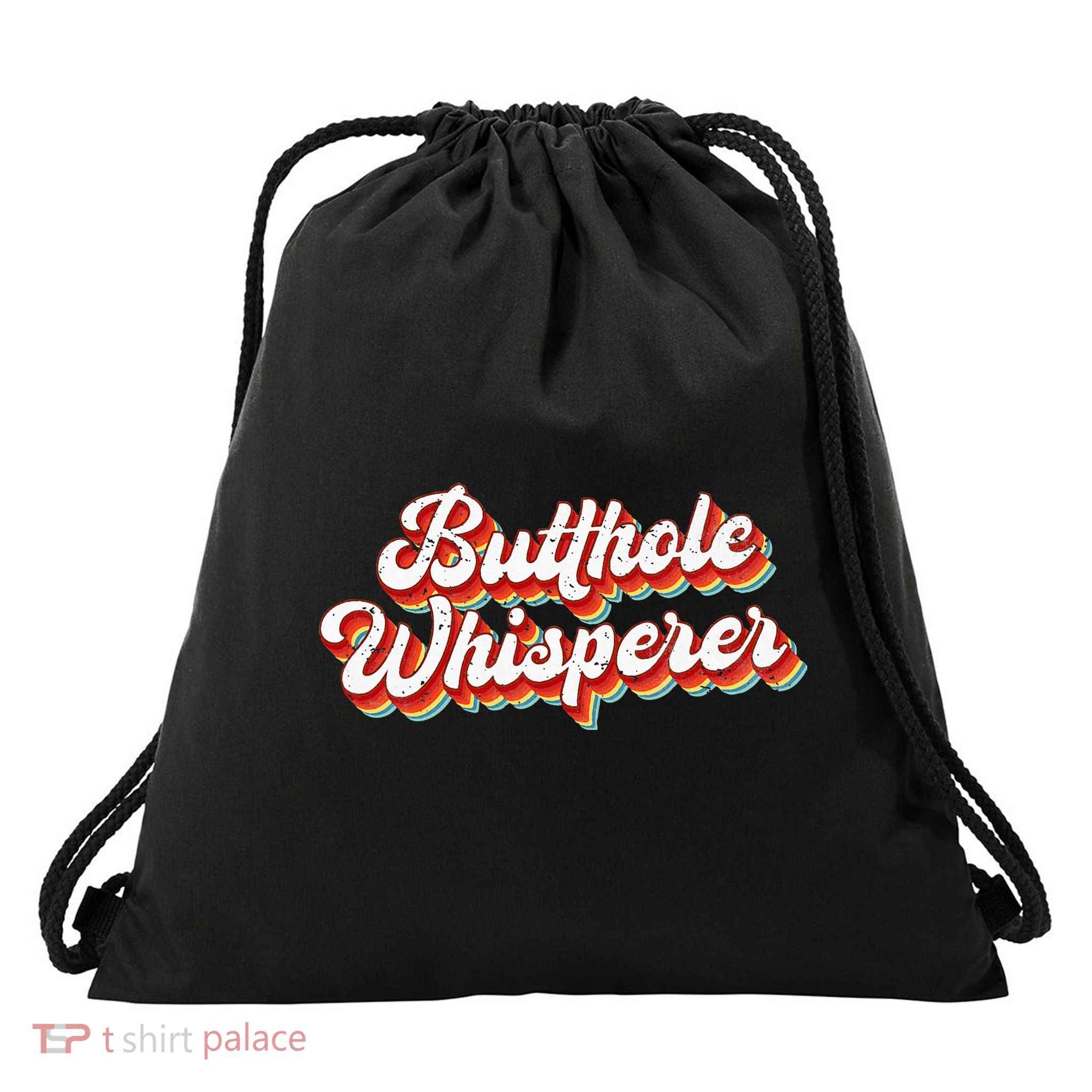 Butthole Whisperer Sarcastic Jokes Retro Drawstring Bag