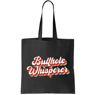 Butthole Whisperer Sarcastic Jokes Retro Bag