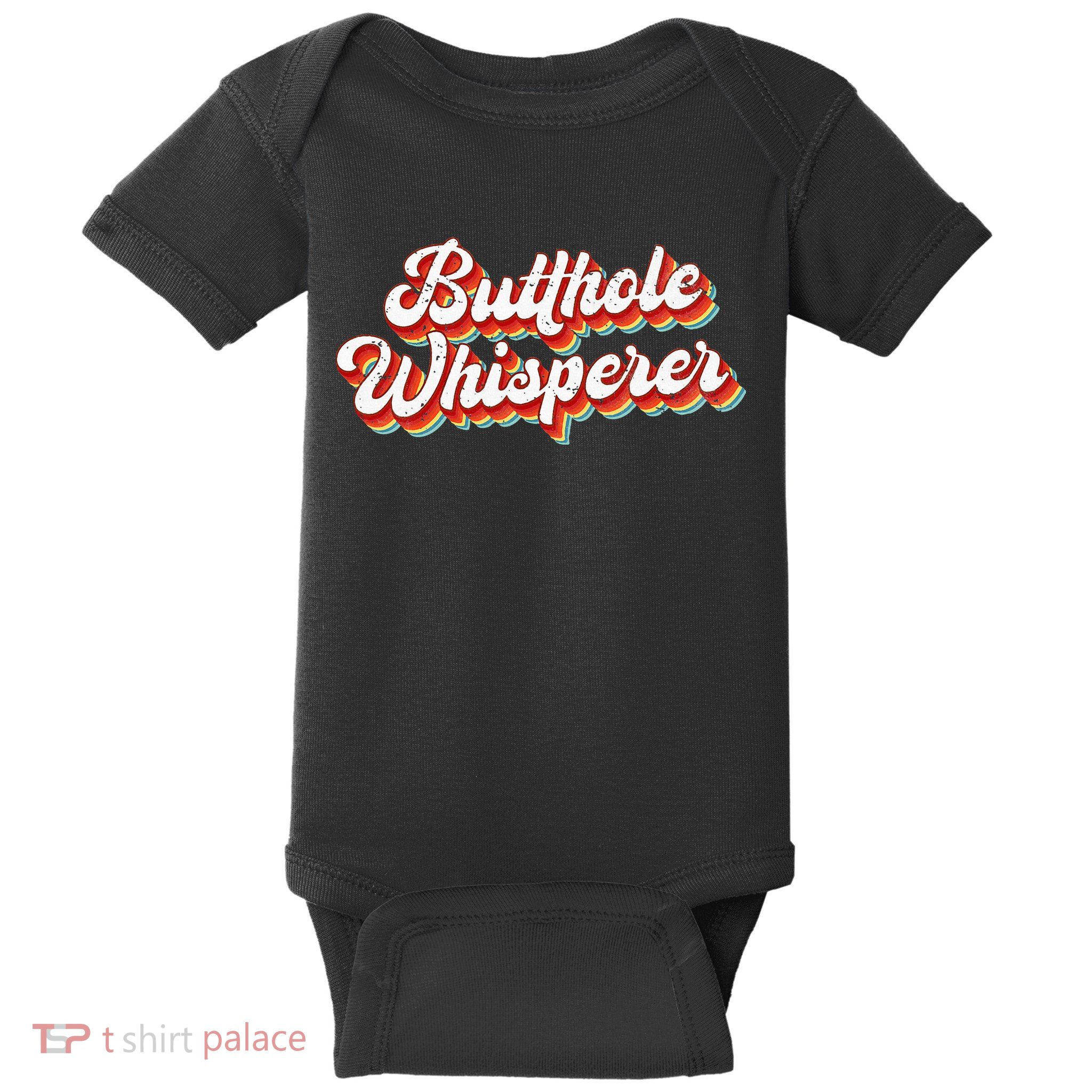 Butthole Whisperer Sarcastic Jokes Retro Baby Bodysuit