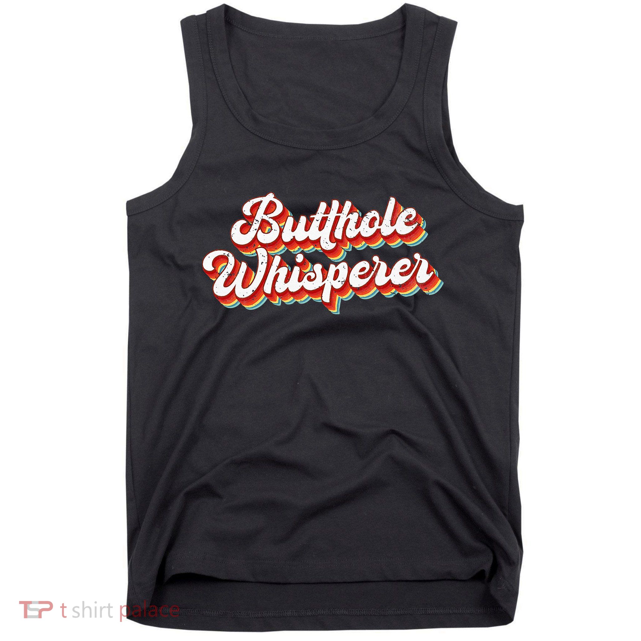 Butthole Whisperer Sarcastic Jokes Retro Tank Top