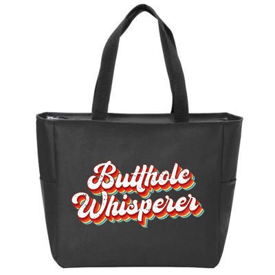 Butthole Whisperer Sarcastic Jokes Retro Zip Tote Bag