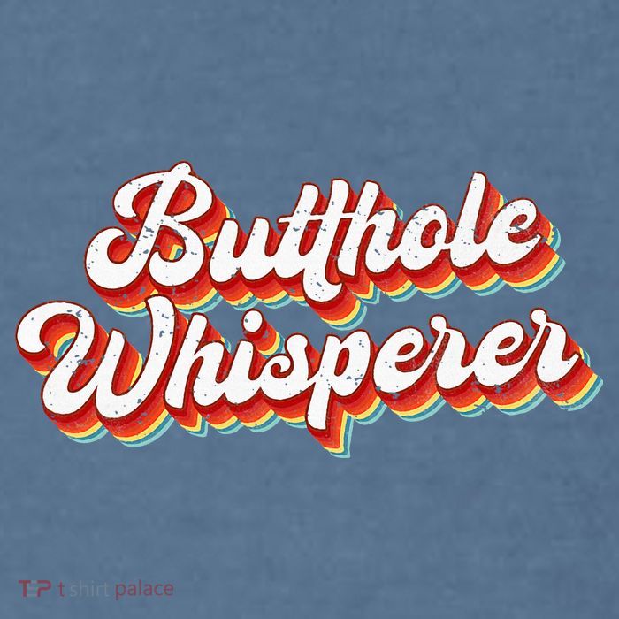 Butthole Whisperer Sarcastic Jokes Retro Garment-Dyed Sweatshirt