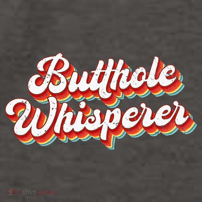 Butthole Whisperer Sarcastic Jokes Retro Vector Backpack