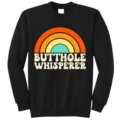 Butthole Whisperer Sarcastic Jokes Retro Groovy Rainbow Sweatshirt