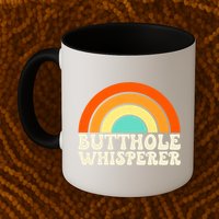 Butthole Whisperer Sarcastic Jokes Retro Groovy Rainbow Mug