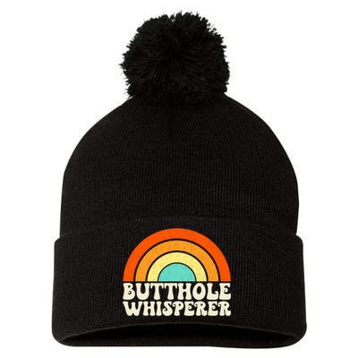 Butthole Whisperer Sarcastic Jokes Retro Groovy Rainbow Pom Pom 12in Knit Beanie