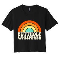 Butthole Whisperer Sarcastic Jokes Retro Groovy Rainbow Crop Top