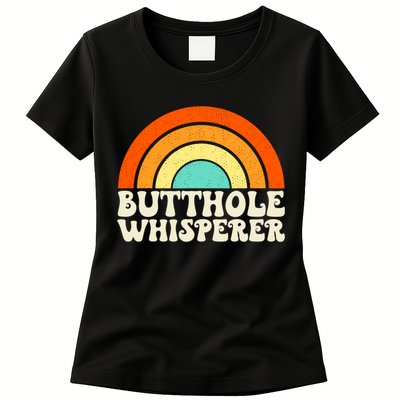 Butthole Whisperer Sarcastic Jokes Retro Groovy Rainbow Womens T-Shirt
