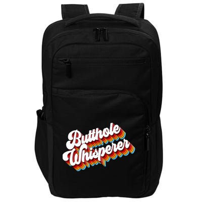 Butthole Whisperer Sarcastic Jokes Retro Impact Tech Backpack