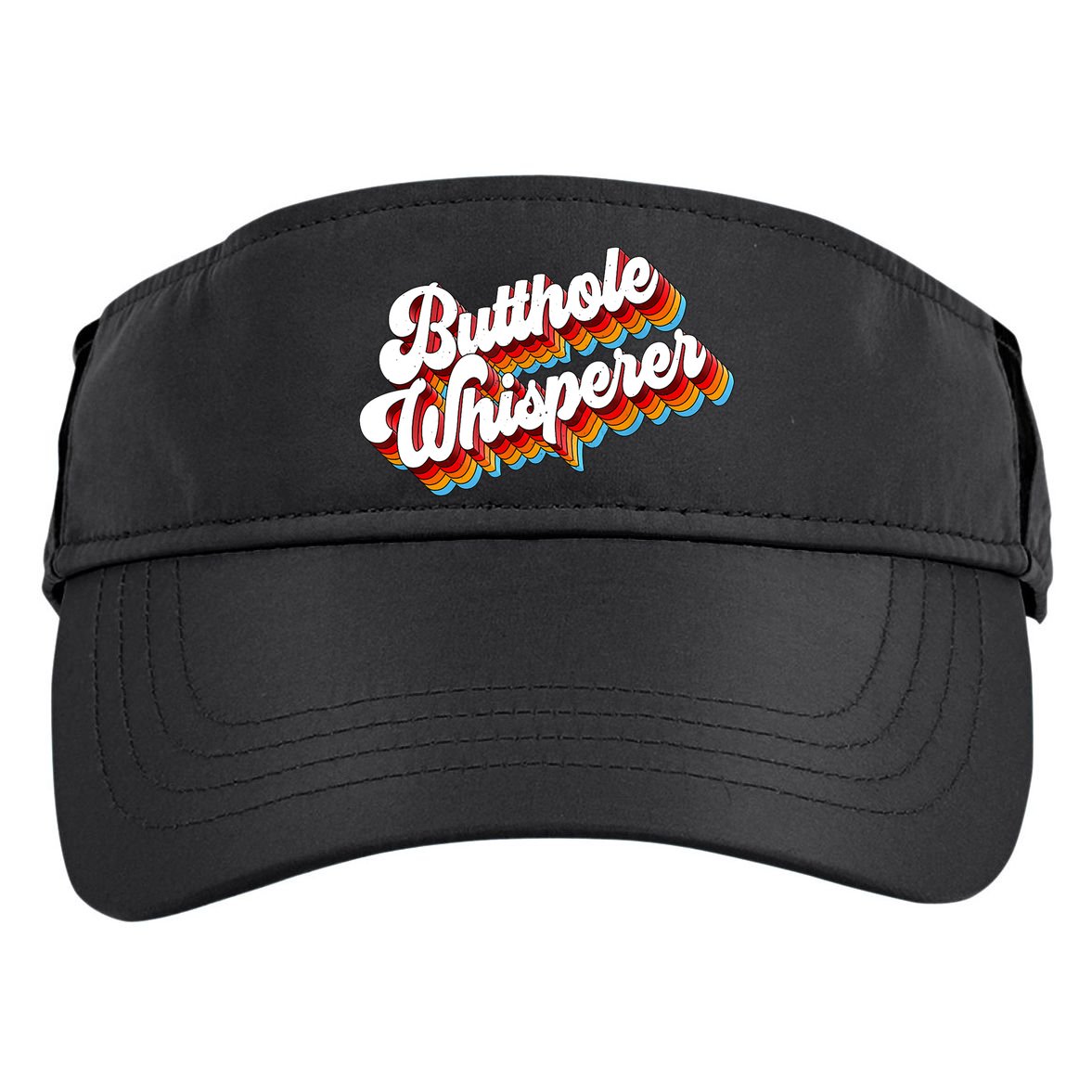Butthole Whisperer Sarcastic Jokes Retro Adult Drive Performance Visor
