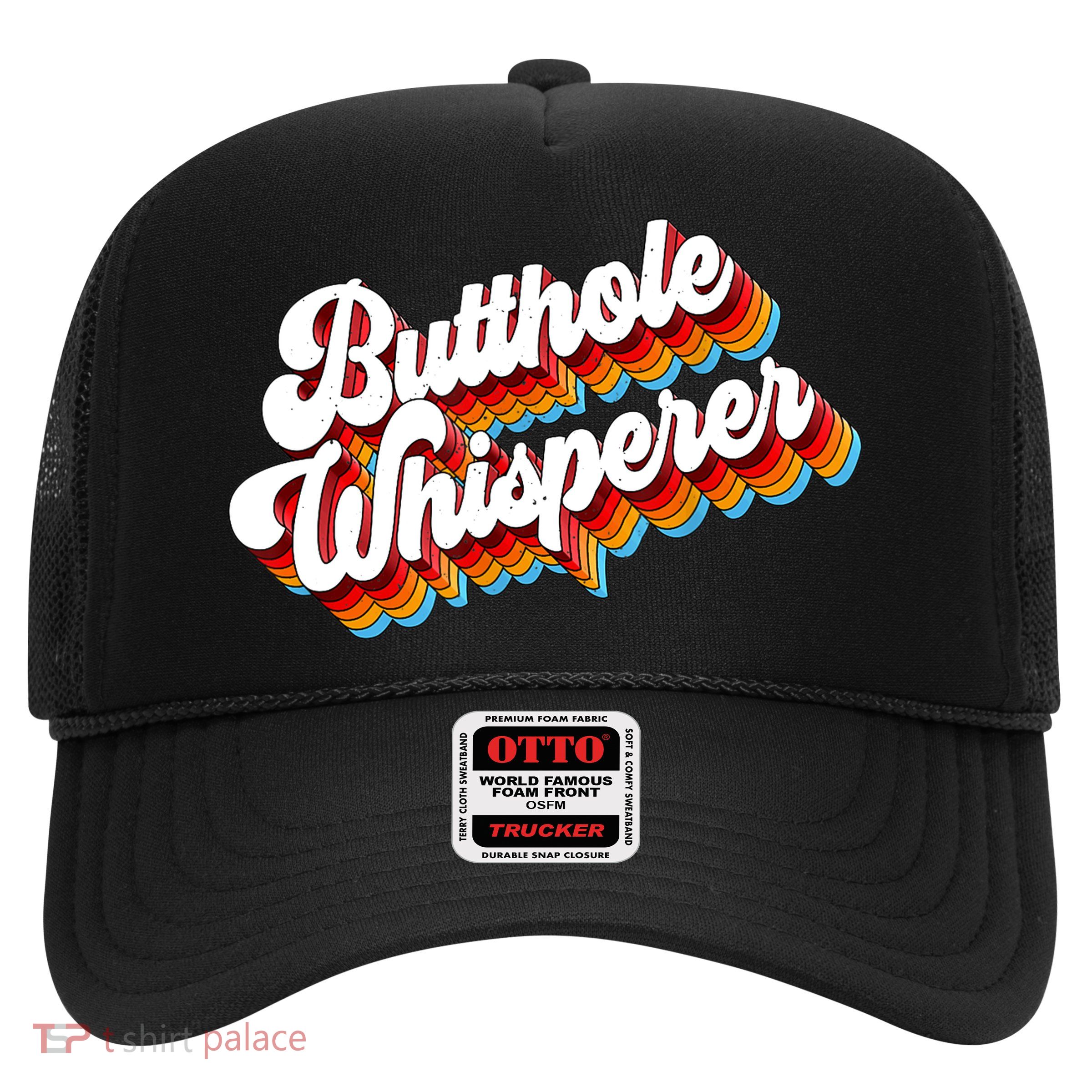 Butthole Whisperer Sarcastic Jokes Retro Trucker Hat