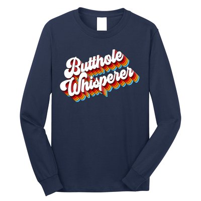 Butthole Whisperer Sarcastic Jokes Retro Long Sleeve Shirt