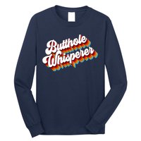 Butthole Whisperer Sarcastic Jokes Retro Long Sleeve Shirt