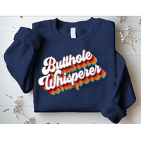 Butthole Whisperer Sarcastic Jokes Retro Sweatshirt