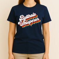 Butthole Whisperer Sarcastic Jokes Retro T-Shirt