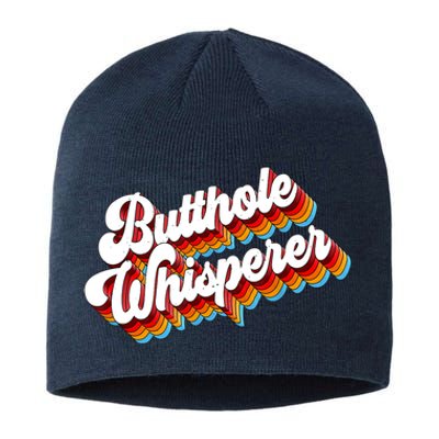 Butthole Whisperer Sarcastic Jokes Retro Sustainable Beanie