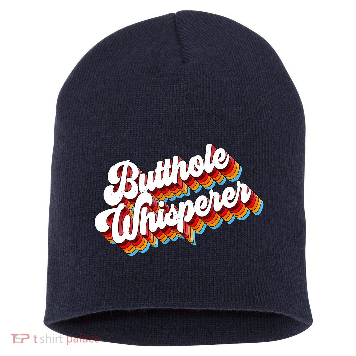 Butthole Whisperer Sarcastic Jokes Retro Short Acrylic Beanie