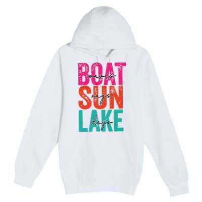 Boat Waves Sun Rays Lake Days Premium Pullover Hoodie