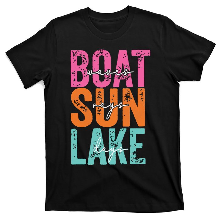 Boat Waves Sun Rays Lake Days T-Shirt